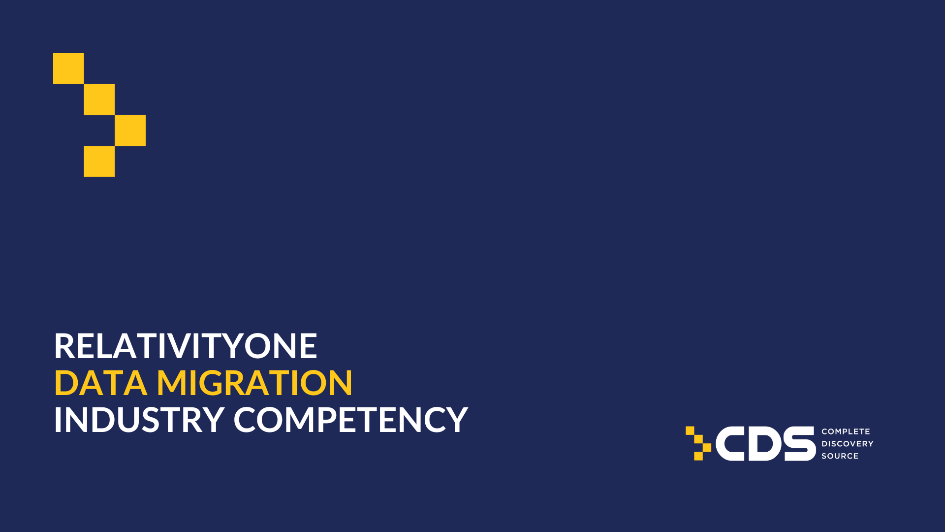 CDS Earns RelativityOne Data Migration Competency from Relativity