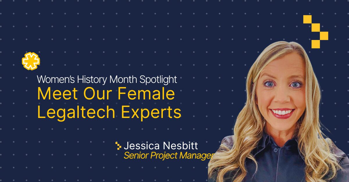 Spotlighting Women Leaders for Women’s History Month – Meet Jessica Nesbitt, Senior Project Manager