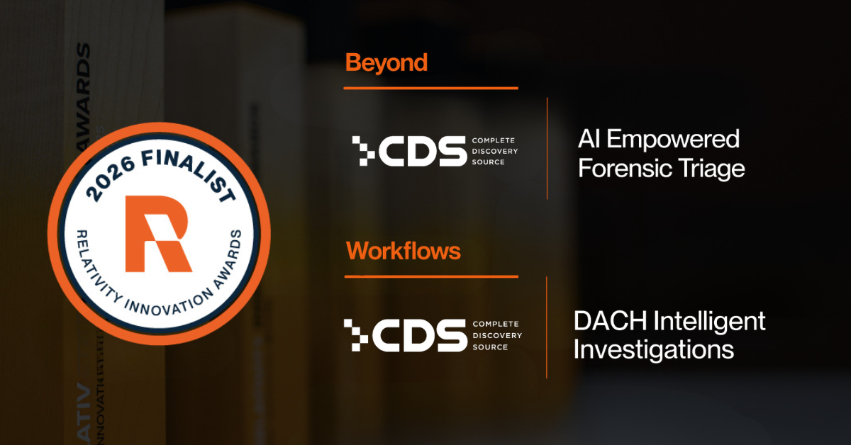 From Global Investigations to Forensic Triage: CDS Named a Finalist in Two Relativity Innovation Awards